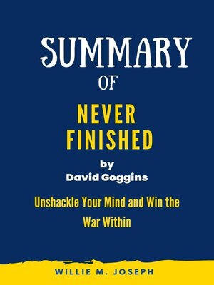 cover image of Summary of Never Finished by David Goggins